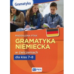 Gramatyka niemiecka w ćwiczeniach dla klas 7-8